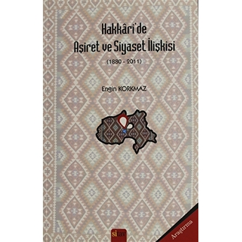 Hakkari'de Aşiret Ve Siyaset Ilişkisi