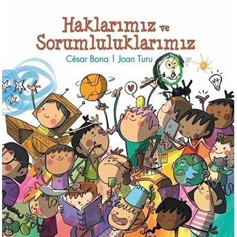 Haklarımız Ve Sorumluluklarımız Cesar Bana, Joan Turu