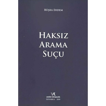 Haksız Arama Suçu Büşra Erdem