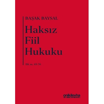 Haksız Fiil Hukuku Ciltli Başak Baysal