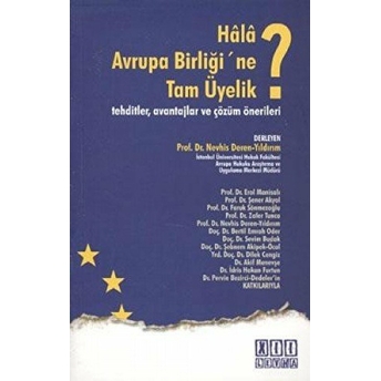 Hala Avrupa Birliği'ne Tam Üyelik?