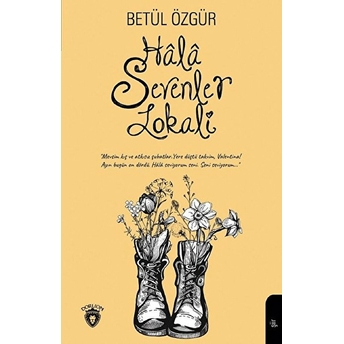 Hala Sevenler Lokali Betül Özgür