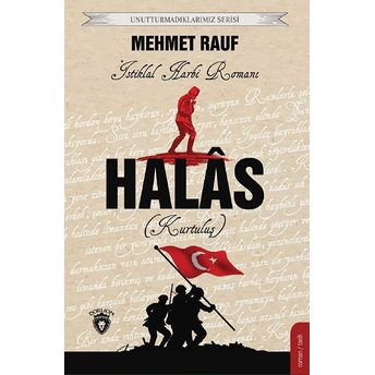 Halas Istiklal Harbi Romanı - Mehmet Rauf