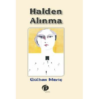 Halden Alınma Gülhan Meriç