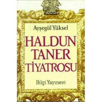 Haldun Taner Tiyatrosu Ayşegül Yüksel