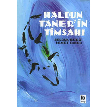 Haldun Taner'in Timsahı Demet Taner