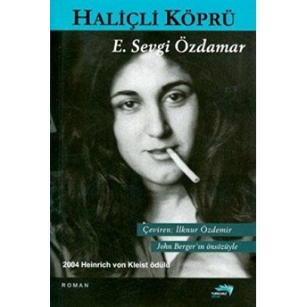 Haliçli Köprü Emine Sevgi Özdamar