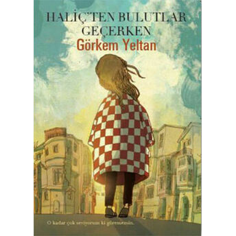 Haliç'ten Bulutlar Geçerken Görkem Yeltan