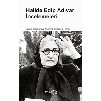 Halide Edip Adıvar Incelemeleri