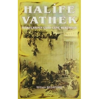 Halife Vathek William Beckford