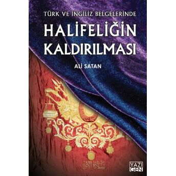 Halifeliğin Kaldırılması Ali Satan