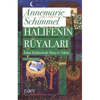 Halifenin Rüyaları Annemarie Schimmel