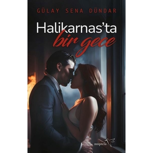 Halikarnas’ta Bir Gece Gülay Sena Dündar