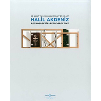 Halil Akdeniz Retrospektif - Retrospective Halil Akdeniz