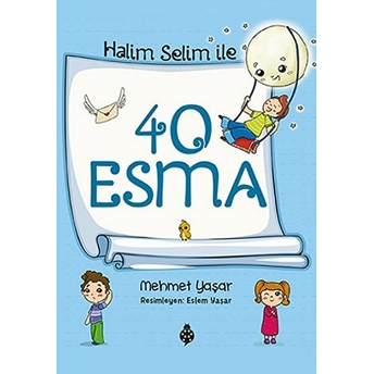 Halim Selim Ile 40 Esma Mehmet Yaşar