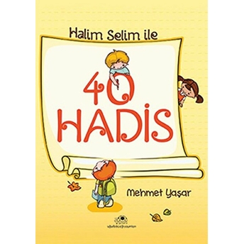 Halim Selim Ile 40 Hadis Mehmet Yaşar