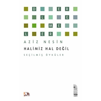 Halimiz Hal Değil Aziz Nesin