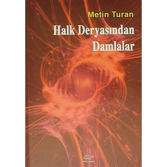 Halk Deryasından Damlalar Metin Turan