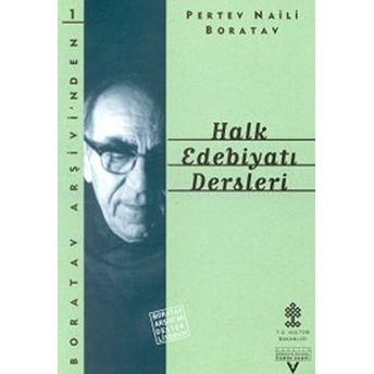 Halk Edebiyatı Dersleri Pertev Naili Boratav