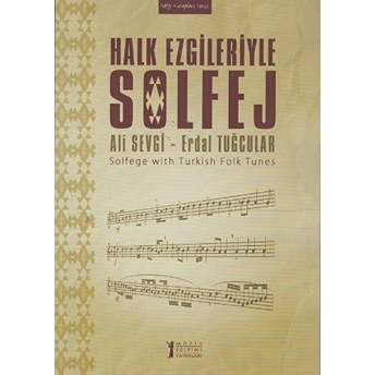 Halk Ezgileriyle Solfej Ali Sevgi