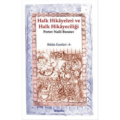 Halk Hikayeleri Ve Halk Hikayeciliği Pertev Naili Boratav