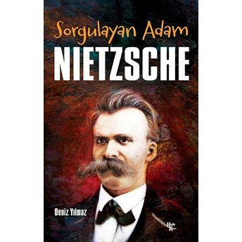 Halk Kitabevi Nietzsche - Sorgulayan Adam