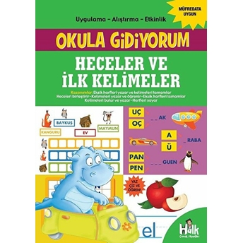 Halk Kitabevi Okula Gidiyorum - Heceler Ve Ilk Kelimeler