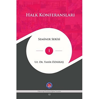 Halk Konferansları Tahir Özakkaş