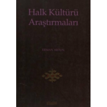 Halk Kültürü Araştırmaları Erman Artun