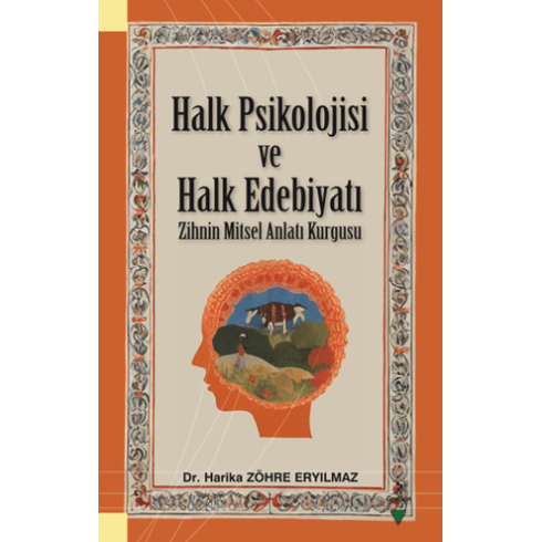 Halk Psikolojisi Ve Halk Edebiyatı Harika Zöhre Eryılmaz