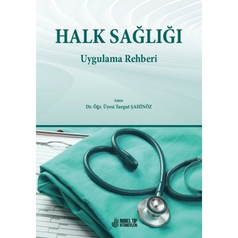 Halk Sağlığı Uygulama Rehberi Turgut Şahinöz