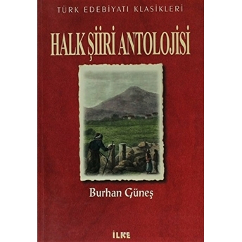 Halk Şiiri Antolojisi Burhan Güneş