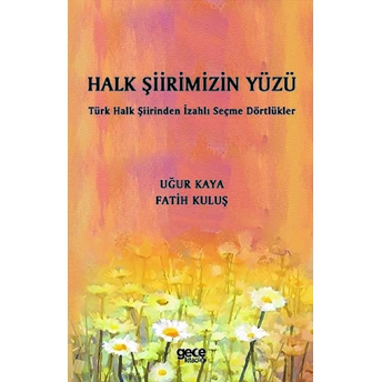 Halk Şiirimizin Yüzü