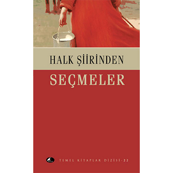 Halk Şiirinden Seçmeler Kolektif