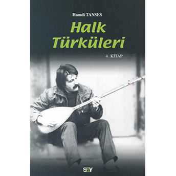 Halk Türküleri 4 Hamdi Tanses