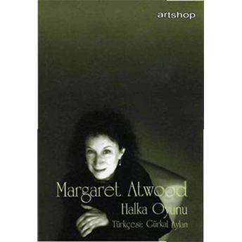 Halka Oyunu Margaret Atwood