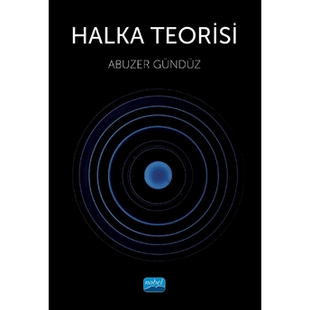 Halka Teorisi - Abuzer Gündüz