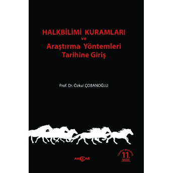 Halkbilimi Kuramları Ve Araştırma Yöntemleri Tarihine Giriş Özkul Çobanoğlu