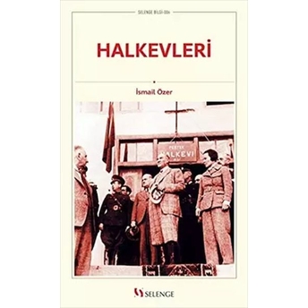 Halkevleri Ismail Özer