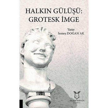 Halkın Gülüşü: Grotesk Imge