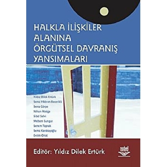 Halkla Ilişkiler Alanına Örgütsel Davranış Yansımaları