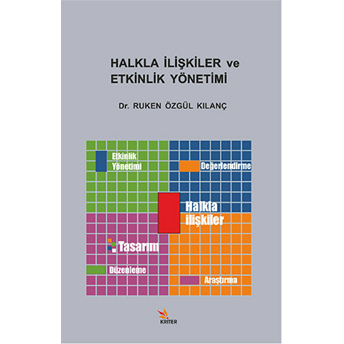 Halkla Ilişkiler Ve Etkinlik Yönetimi Ruken Özgül Kılanç