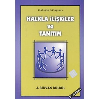 Halkla Ilişkiler Ve Tanıtım A. Rıdvan Bülbül