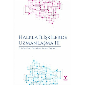 Halkla Ilişkilerde Uzmanlaşma 3