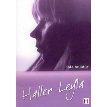 Haller Leyla Lale Müldür