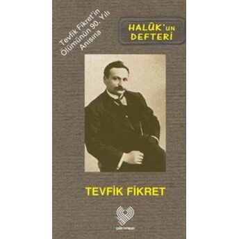 Haluk'un Defteri Tevfik Fikret