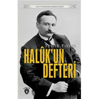 Halukun Defteri Unutturmadıklarımız Serisi Tevfik Fikret