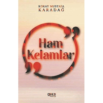 Ham Kelamlar