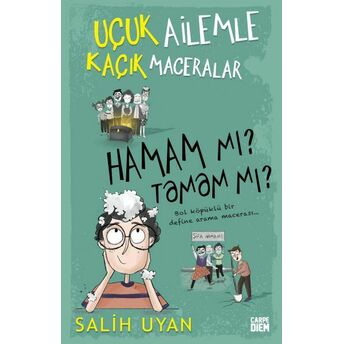 Hamam Mı? Tamam Mı? - Uçuk Ailemle Kaçık Maceralar Salih Uyan