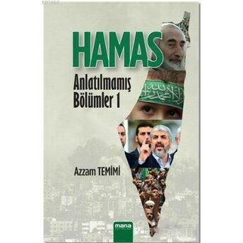 Hamas; Anlatılmamış Bölümler 1Anlatılmamış Bölümler 1 Azzam Temimi